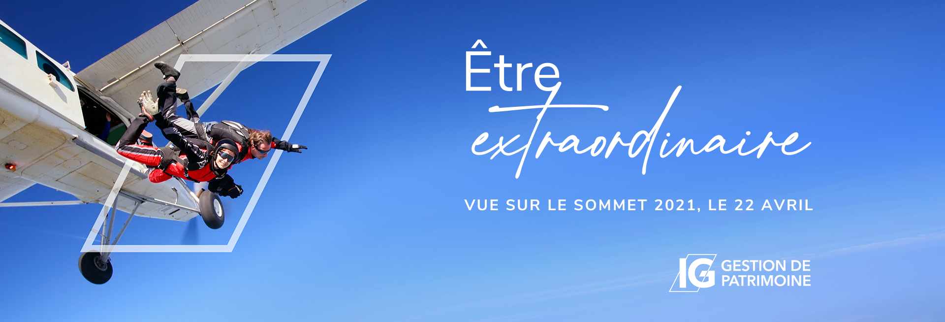 Être extraordinare - Vue sur le Sommet 2021